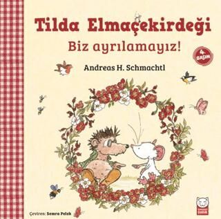 Tilda Elmaçekirdeği - Biz Ayrılamayız! - 1