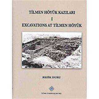 Tilmen Höyük Kazıları 1 Excavations At Tilmen Höyük