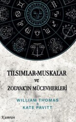 Tılsımlar Muskalar ve Zodyak’ın Mücevherleri - Kumran Yayınları