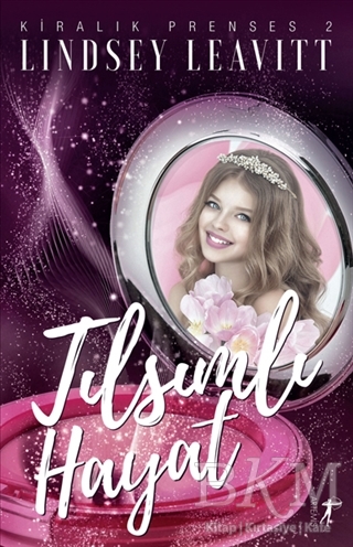 Tılsımlı Hayat - Kiralık Prenses 2 - Artemis Yayınları