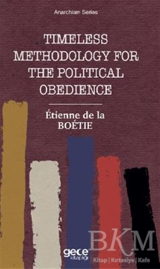 Timeless Methodology for the Political Obedience - Gece Kitaplığı