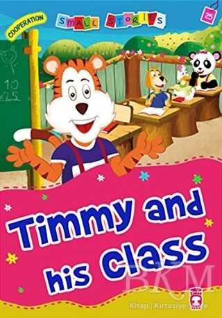 Timmy and his Class - Timaş Publishing