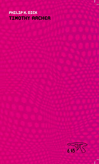 Timothy Archer - Altıkırkbeş Yayınları