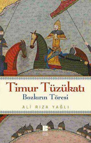 Timur Tüzükatı - Bilge Kültür Sanat