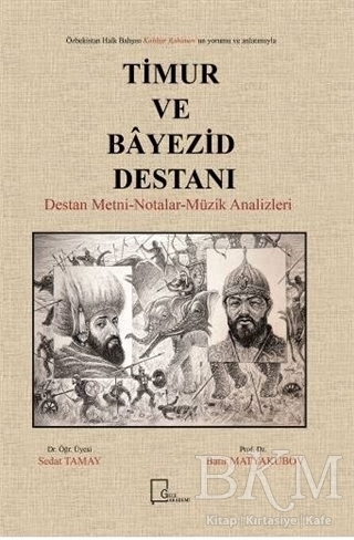 Timur ve Bayezid Destanı - Gece Akademi