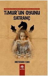 Timur’un Oyunu Satranç - Mavi Nefes Yayınları