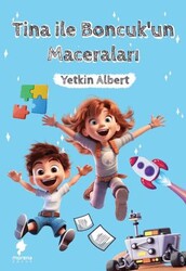Tina ile Boncuk’un Maceraları - Morena Yayınevi