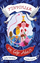 Tindimler ve Çöp Adası - Can Çocuk Yayınları