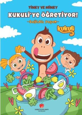Tinky ve Minky Kukuli’ye Öğretiyor! - Sağlıklı Yaşam - 1