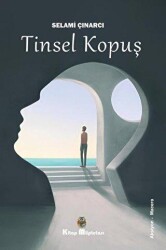 Tinsel Kopuş - Kitap Müptelası Yayınları