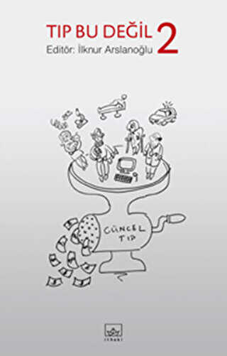 Tıp Bu Değil 2 - İthaki Yayınları