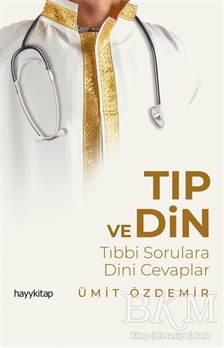 Tıp ve Din - Hayykitap