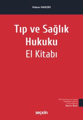 Tıp ve Sağlık Hukuku El Kitabı - 1