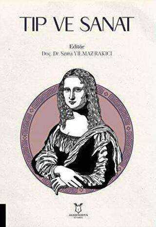 Tıp ve Sanat - Akademisyen Kitabevi
