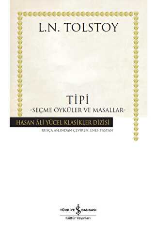 Tipi - Seçme Öyküler ve Masallar - İş Bankası Kültür Yayınları