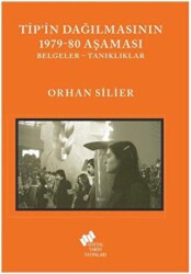 TİP`in Dağılmasının 1979-80 Aşaması - Sosyal Tarih Yayınları