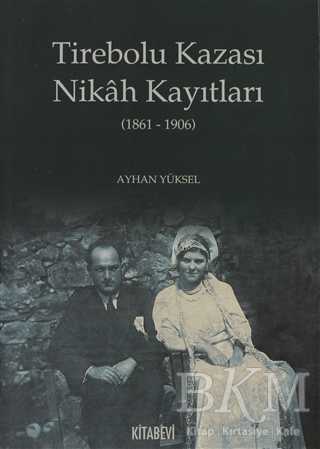 Tirebolu Kazası Nikah Kayıtları - Kitabevi Yayınları