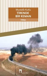 Tirende Bir Keman - Dergah Yayınları