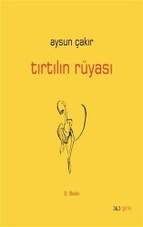 Tırtılın Rüyası - J&J Yayınları