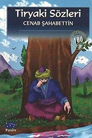 Tiryaki Sözleri - Parıltı Yayınları