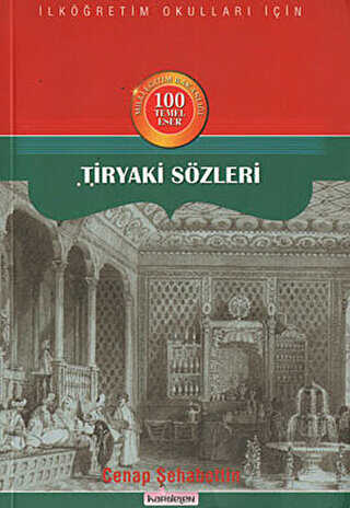 Tiryaki Sözleri - Kardelen Yayınları