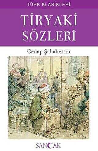 Tiryaki Sözleri - Sancak Yayınları