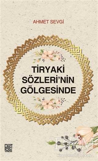 Tiryaki Sözleri’nin Gölgesinde - Palet Yayınları