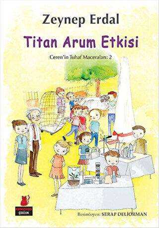 Titan Arum Etkisi - Ceren`in Tuhaf Maceraları 2 - Kırmızı Kedi Çocuk