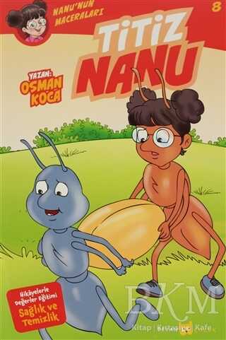 Titiz Nanu - Nanu`nun Maceraları 8 - Beyan Yayınları