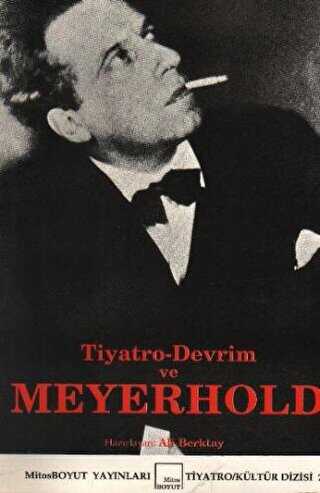 Tiyatro-Devrim ve Meyerhold - Mitos Boyut Yayınları