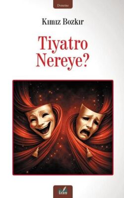 Tiyatro Nereye? - 1