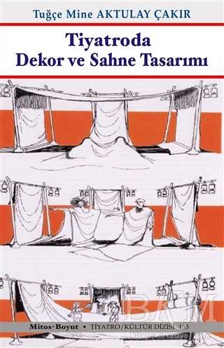 Tiyatroda Dekor ve Sahne Tasarımı - Mitos Boyut Yayınları