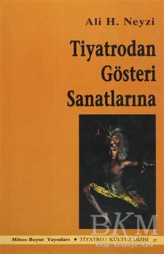 Tiyatrodan Gösteri Sanatlarına - Mitos Boyut Yayınları