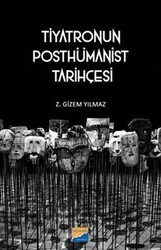 Tiyatronun Posthümanist Tarihçesi - Siyasal Kitabevi