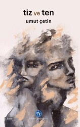 Tiz ve Ten - Alden Yayınları