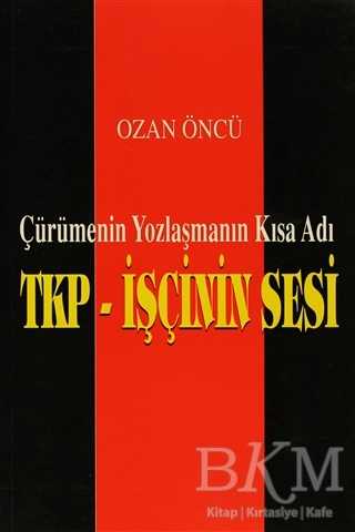 TKP-İşçinin Sesi - Kora Yayın