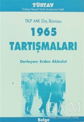 TKP MK Dış Bürosu 1965 Tartışmaları - Tüstav İktisadi İşletmesi