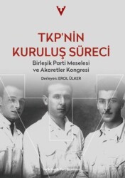 TKP’nin Kuruluş Süreci - Tarih Vakfı Yurt Yayınları