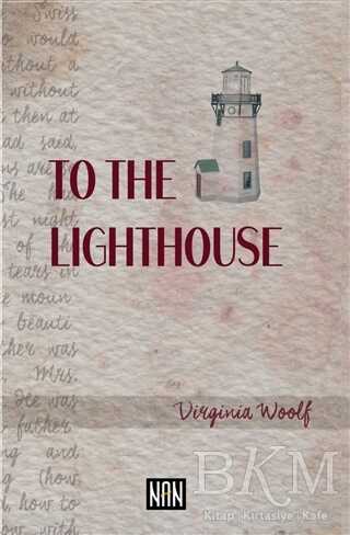 To the Lighthouse - Nan Kitap
