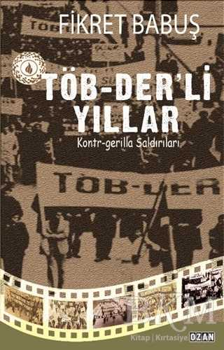 Töb-Der’li Yıllar - Ozan Yayıncılık