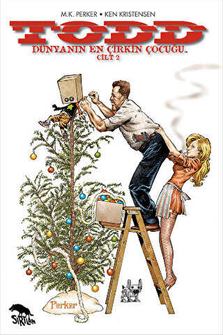 TODD Dünyanın En Çirkin Çocuğu : Cilt 2 - Sırtlan Kitap