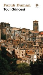 Todi Güncesi - Alakarga Sanat Yayınları