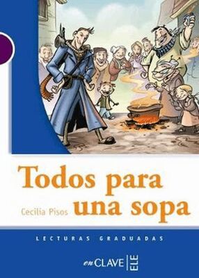 Todos Para Una Sopa LG Nivel-1 İspanyolca Okuma Kitabı