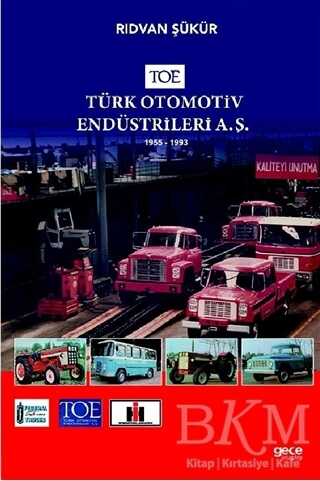 TOE - Türk Otomotiv Endüstrileri A.Ş. - Gece Kitaplığı