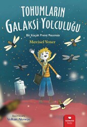 Tohumların Galaksi Yolculuğu - Redhouse Kidz Yayınları