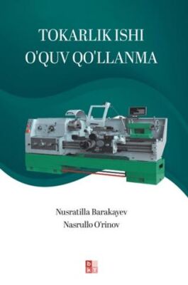 Tokarlık Ishı O`quv Qo`llanma Torna İşi Eğitim - 1