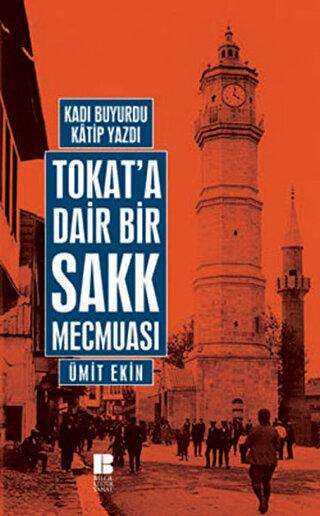 Tokat’a Dair Bir Sakk Mecmuası - Bilge Kültür Sanat