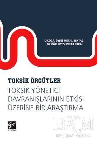 Toksik Örgütler - Gazi Kitabevi