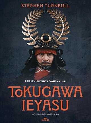 Tokugawa Ieyasu - Osprey Büyük Komutanlar Serisi