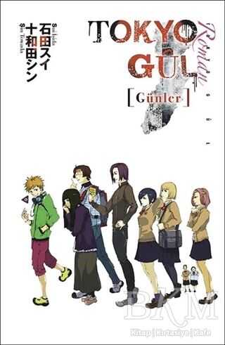 Tokyo Gül: Günler - Gerekli Şeyler Yayıncılık